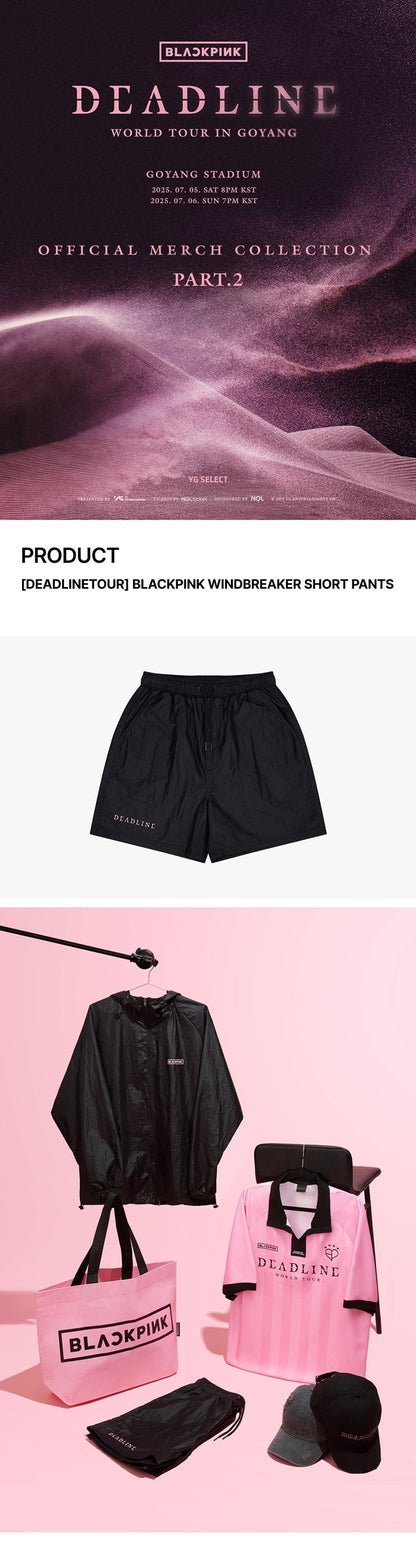 blackpink - [deadline tour] windbreaker short pants